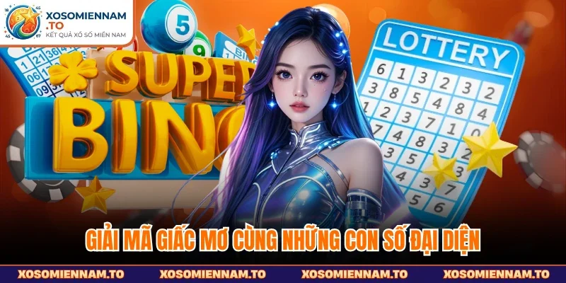 Giải mã giấc mơ cùng những con số đại diện