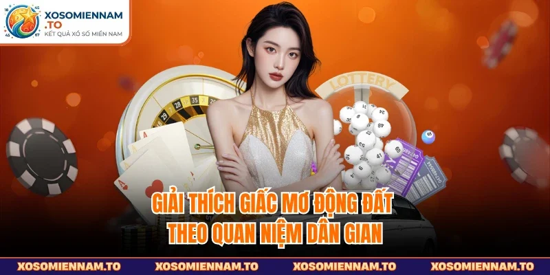 Giải thích giấc mơ động đất theo quan niệm dân gian