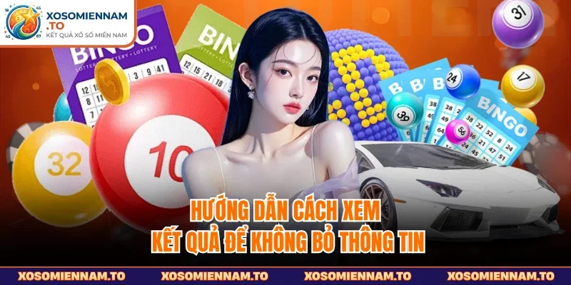 Hướng dẫn cách xem kết quả để không bỏ thông tin