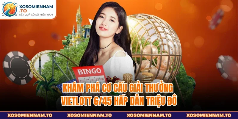cơ cấu giải thưởng Vietlott 6/45