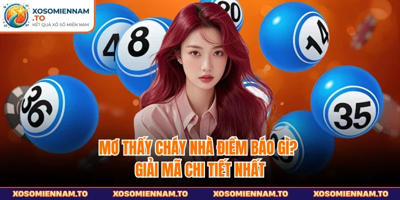 Mơ thấy cháy nhà