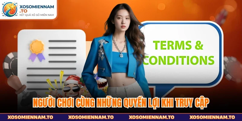 Người chơi cùng những quyền lợi khi truy cập