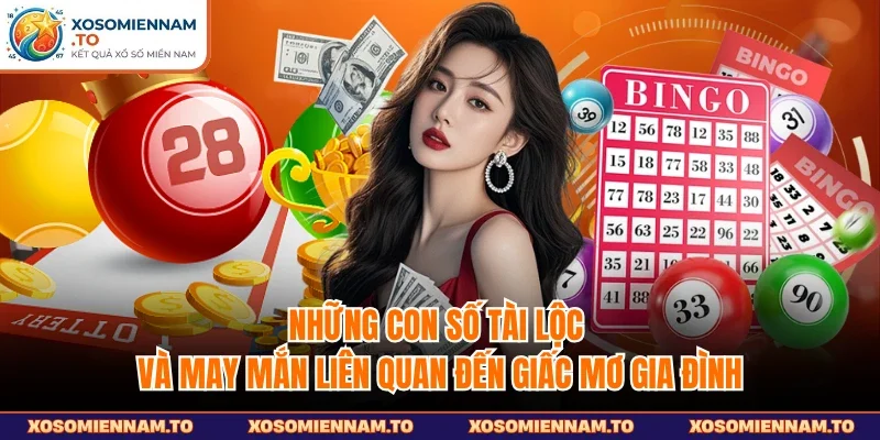 Những con số tài lộc và may mắn liên quan đến giấc mơ gia đình