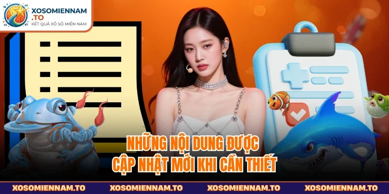 Những nội dung được cập nhật mới khi cần thiết