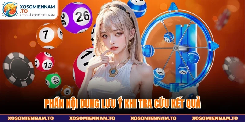 Phần nội dung lưu ý khi tra cứu kết quả